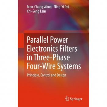 Parallel Power Electronics Filters in Three-Phase Four-Wire Systems