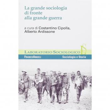 La grande sociologia di fronte alla grande guerra