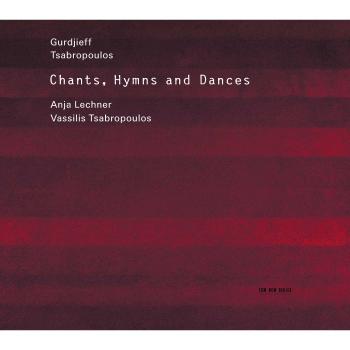 Chants, Hymns and Dances