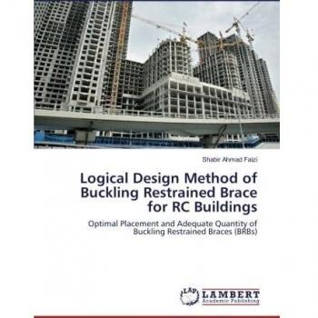 Logical Design Method of Buckling Restrained Brace for RC Buildings: Optimal Placement and Adequate Quantity of Buckling Restrained Braces