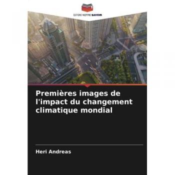 Premières images de l'impact du changement climatique mondial