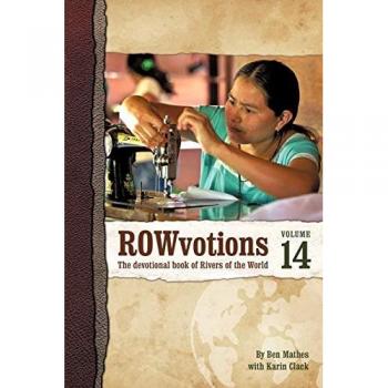 Rowvotions Volume 14: The Devotional Book of Rivers of the World