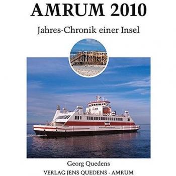 Amrum. Jahreschronik einer Insel / Amrum 2010