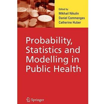 Probability, Statistics and Modelling in Public Health