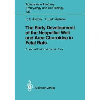 The Early Development of the Neopallial Wall and Area Choroidea in Fetal Rats: A Light and Electron Microscopic Study