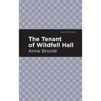 The Tenant of Wildfell Hall by Anne Bronte