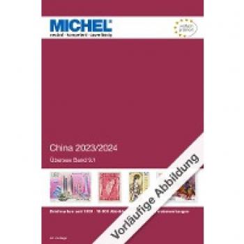 MICHEL-Redaktion China 2023/2024: Übersee 9.1 (Michel-Übersee: Ük)