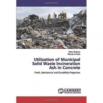 Utilization of Municipal Solid Waste Incineration Ash in Concrete: Fresh, Mechanical and Durability Properties