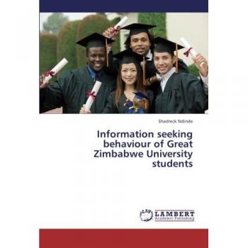 Information seeking behaviour of Great Zimbabwe University students