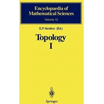 Topology I: General Survey (Encyclopaedia of Mathematical Sciences (12), Band 12)