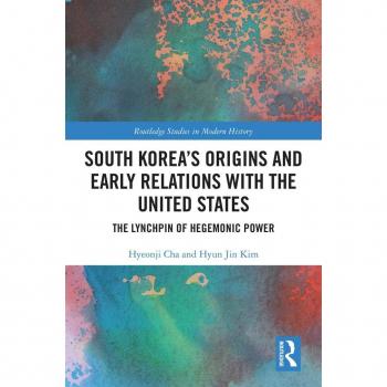 South Korea's Origins and Early Relations with the United States