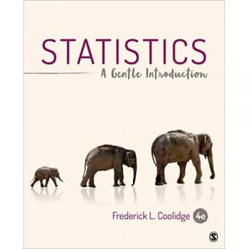Sage Publications, Inc. Statistics: A Gentle Introduction