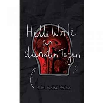 Helle Worte an dunklen Tagen