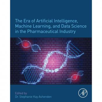 The Era of Artificial Intelligence Machine Learning and Data Science in the Pharmaceutical Industry