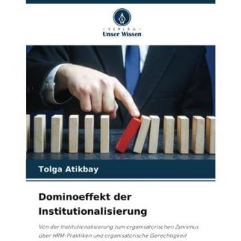 Dominoeffekt der Institutionalisierung