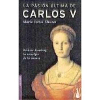 La pasión última de Carlos V
