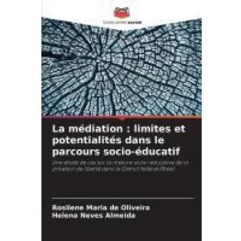 La mediation : limites et potentialites dans le parcours socio-educatif