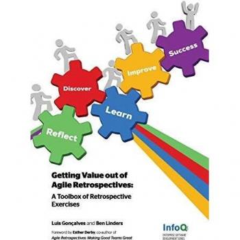Getting Value out of Agile Retrospectives