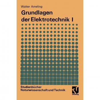 Grundlagen der Elektrotechnik I