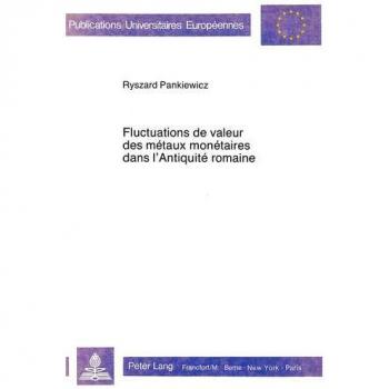 Fluctuations de valeur des métaux monétaires dans l'Antiquité romaine