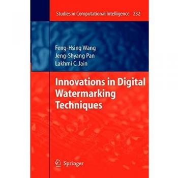 Innovations in Digital Watermarking Techniques (Studies in Computational Intelligence, Band 232)