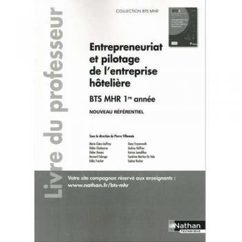 Entrepreneuriat et pilotage de l'entreprise hôtelière BTS 1re année : Livre du professeur