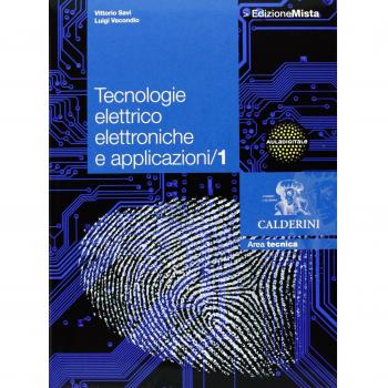 Tecnologie elettrico elettroniche e applicazioni. Per le Scuole superiori. Con espansione online
