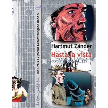 Hasta la vista: die Orbis televisionis pictus  Gesamtausgabe Band 5,  93_106