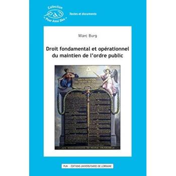 Droit Fondamental et Operationnel du Maintien de l'Ordre Public