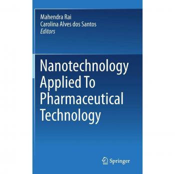 Nanotechnology Applied To Pharmaceutical Technology