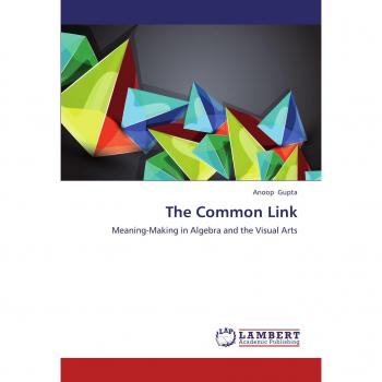 The Common Link: Meaning-Making in Algebra and the Visual Arts