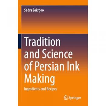 Tradition and Science of Persian Ink Making