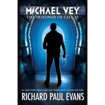 Michael Vey : The Prisoner of Cell 25, by Richard Paul Evans