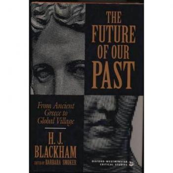The Future of Our Past, Oxford-Westminster Critical Studies