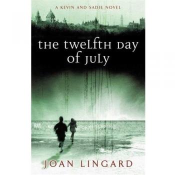 Joan Lingard The Twelfth Day Of July (Puffin Teenage Fiction)