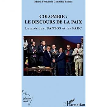 Colombie : le discours de la paix