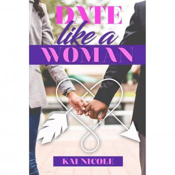 Date Like A Woman