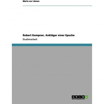Robert Kempner Ankläger einer Epoche