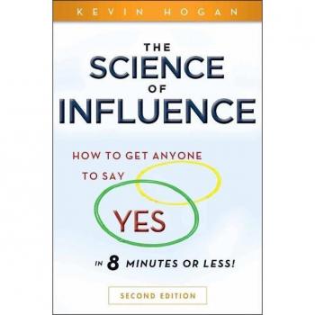 The Science of Influence