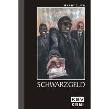 Harry Luck Schwarzgeld