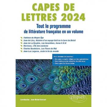 CAPES de Lettres 2024: Tout le programme de littérature française en un volume (CAPES/AGREGATION)