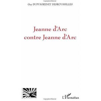 Jeanne d'Arc contre Jeanne d'Arc