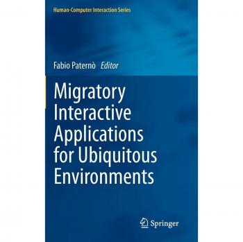 Migratory Interactive Applications for Ubiquitous Environments