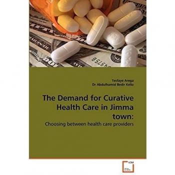 The Demand for Curative Health Care in Jimma town:
