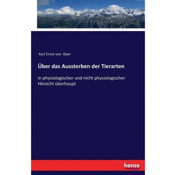 Über das Aussterben der Tierarten