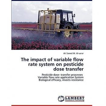 The impact of variable flow rate system on pesticide dose transfer: Pesticide dose