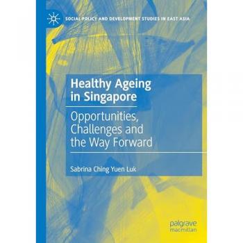 Ching Yuen Luk, Sabrina: Healthy Ageing in Singapore