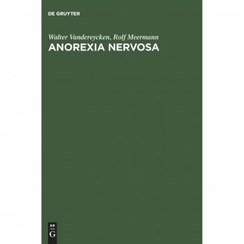 Anorexia Nervosa: A Clinician's Guide to Treatment