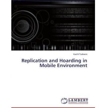 Replication and Hoarding in Mobile Environment