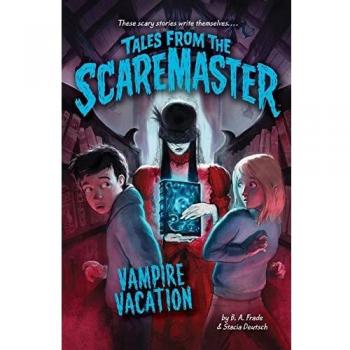 Vampire Vacation (Tales from the Scaremaster, Band 5)